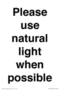 Please use natural light when possible